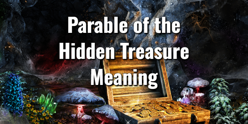 the-parable-of-the-hidden-treasure-meaning-key-bible-verseslord-s-library