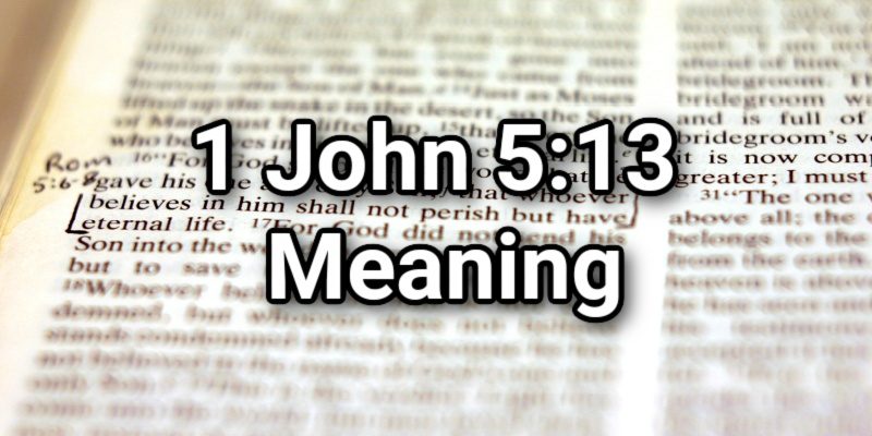 1-John-5_13-Meaning.jpg