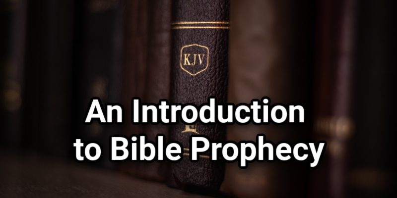 An-Introduction-to-Bible-Prophecy.jpg