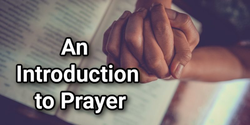 An-Introduction-to-Prayer.jpg