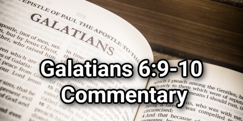 Galatians-6_9-10-Commentary.jpg