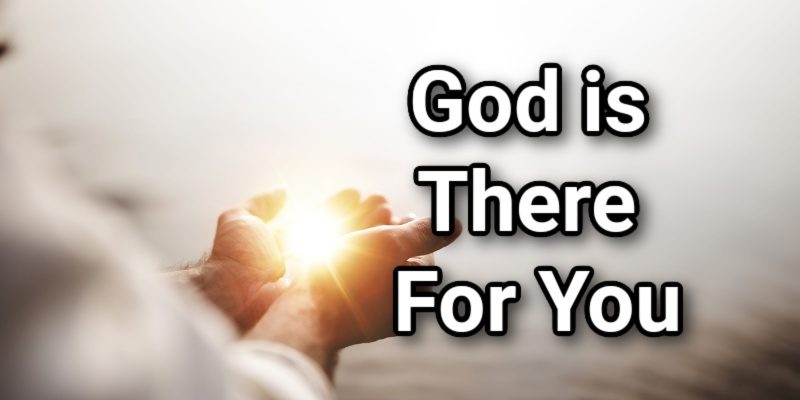 God-is-There-For-You.jpg