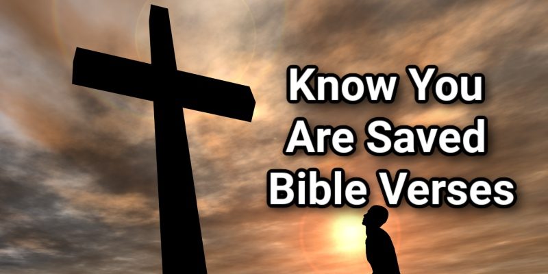 Know-You-Are-Saved-Bible-Verses.jpg