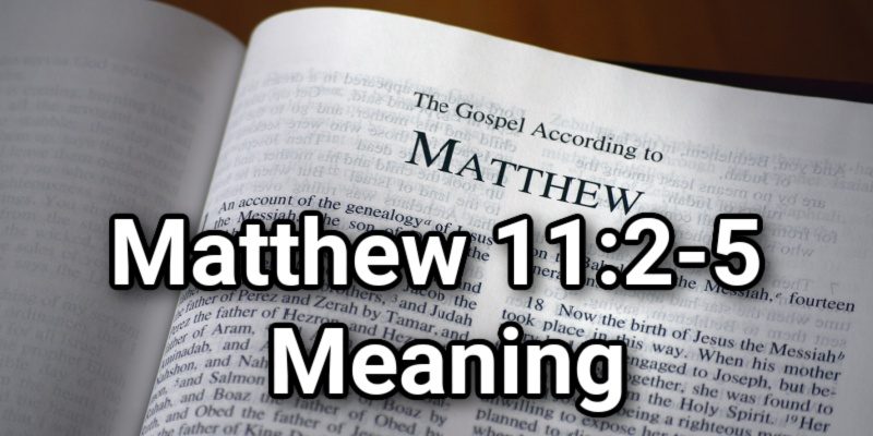 Matthew-11_2-5-Meaning.jpg