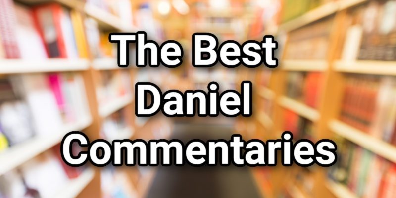 The-Best-Daniel-Commentaries.jpg