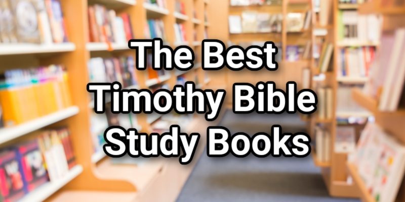 The-Best-Timothy-Bible-Study-Books.jpg