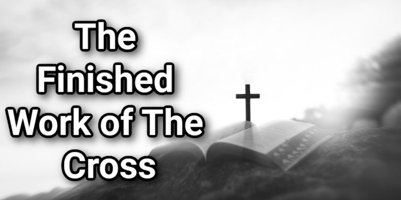 The-Finished-Work-of-The-Cross.jpg