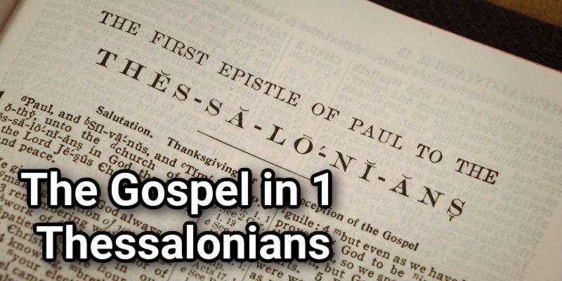 The-Gospel-in-1-Thessalonians.jpg