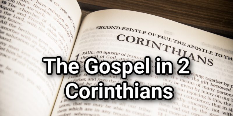 The-Gospel-in-2-Corinthians.jpg