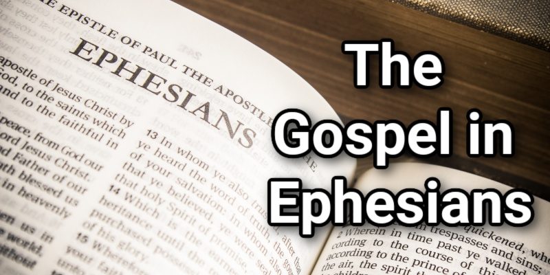 The-Gospel-in-Ephesians.jpg