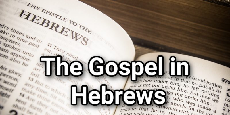 The-Gospel-in-Hebrews.jpg