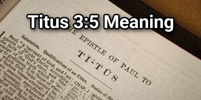 Titus-3_5-Meaning.jpg