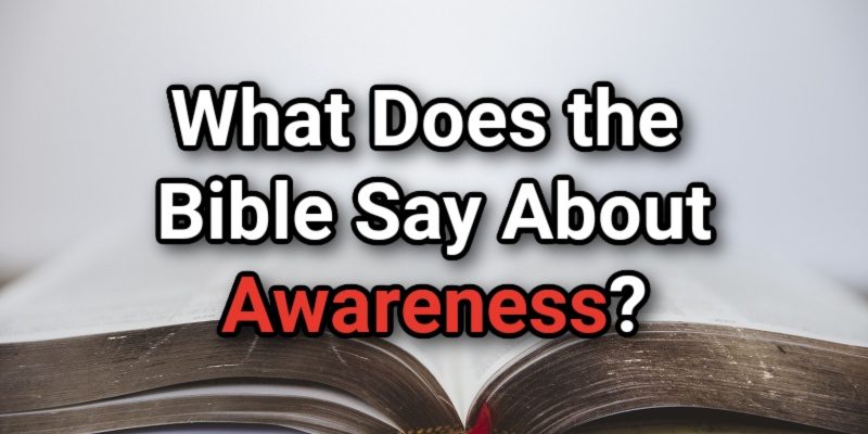 What-Does-the-Bible-Say-About-Awareness.jpg