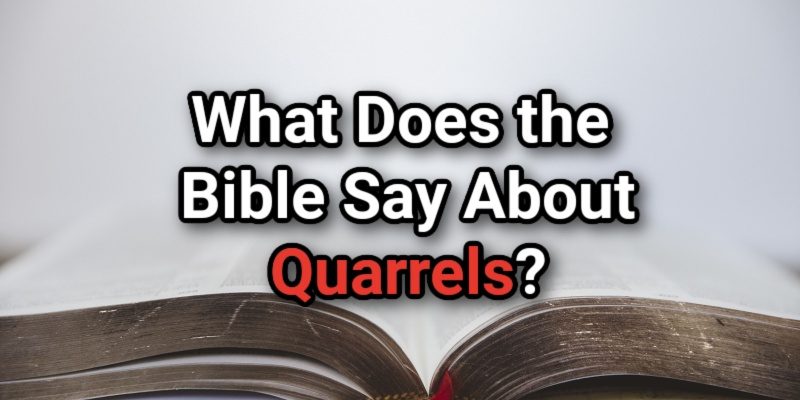 What-Does-the-Bible-Say-About-Quarrels_-With-Scripture.jpg